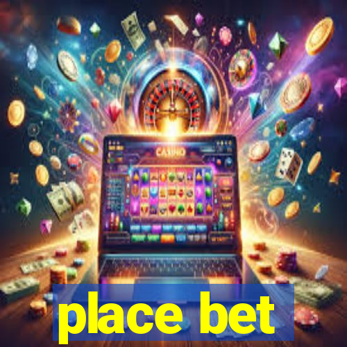 place bet
